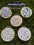 CUSTOM personalized quote beaded embroided hoop gift <3